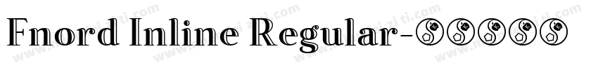 Fnord Inline Regular字体转换